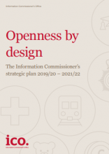 Openness by design: The Information Commissioner’s strategic plan 2019/20 – 2021/22